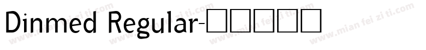 Dinmed Regular字体转换